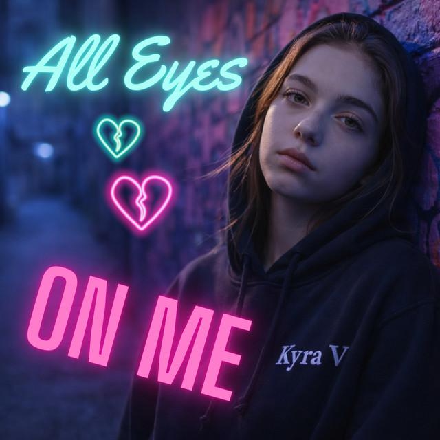 All Eyes On Me cover art by KYRA V.